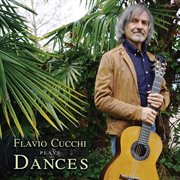 Flavio Cucchi Plays Dances cover image