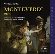 Opera Explained : Monteverdi. Orfeo (smillie) cover image