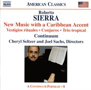 Sierra : New Music With A Caribbean Accent cover image