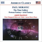 Moravec : The Time Gallery, Protean Fantasy & Ariel Fantasy cover image