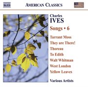 Ives, C. : Songs, Vol. 6 cover image