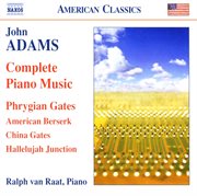 Adams, J. : Piano Music (complete) cover image