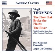 Thomson, V. : Plow That Broke The Plains (the) / The River cover image