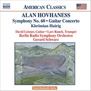 Hovhaness : Khrimian Hairig / Guitar Concerto / Symphony No. 60 cover image