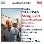 Wuorinen : String Sextet / String Quartet No. 2 / Piano Quintet / Divertimento cover image