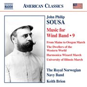 Sousa : Music For Wind Band, Vol. 9 cover image