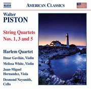 Piston : String Quartets Nos. 1, 3 & 5 cover image