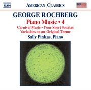 Rochberg : Piano Music, Vol. 4 cover image