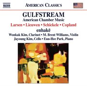 Gulfstream : American Chamber Music cover image
