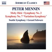 Mennin : Moby Dick. Symphonies Nos. 3 And 7 cover image