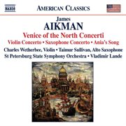 Aikman : Venice Of The North Concerti cover image