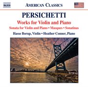 Persichetti : Works For Violin & Piano cover image