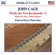 Cage : Works For 2 Keyboards, Vol. 2 cover image