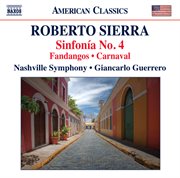 Sierra : Sinfonía No. 4, Fandangos & Carnaval cover image