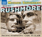 Michael Daugherty : Mount Rushmore, Radio City & The Gospel According To Sister Aimee cover image