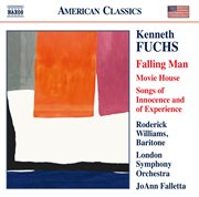 Kenneth Fuchs : Works For Baritone Voice & Orchestra cover image
