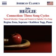 Connection : Three Song Cycles Of Jake Heggie cover image
