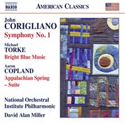 Corigliano : Symphony No. 1. Torke. Bright Blue Music cover image