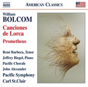 Bolcom : Canciones De Lorca & Prometheus (live) cover image