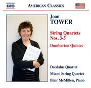 Tower : String Quartets Nos. 3. 5 & Dumbarton Quintet cover image