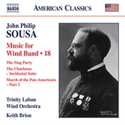 Sousa : Music For Wind Band, Vol. 18 cover image