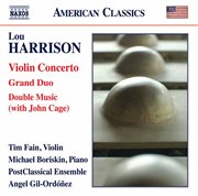Harrison : Violin Concerto, Grand Duo & Double Music cover image