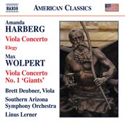Amanda Harberg : Viola Concerto & Elegy. Max Wolpert. Viola Concerto No. 1 cover image