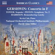 Gershwin, Harbison, Tower & Piston : Orchestral Works cover image