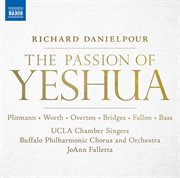 Danielpour : The Passion Of Yeshua cover image