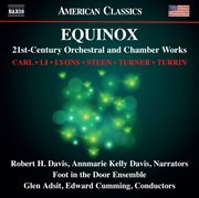 Equinox: 21st-Century Orchestral & Chamber Works : 21st Century Orchestral & Chamber Works cover image