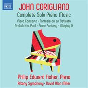 Corigliano : Complete Piano Works cover image