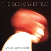 The Debussy Effect cover image