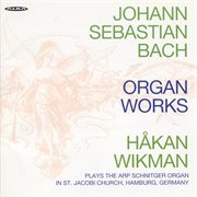 Bach : Organ Works cover image