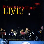 Intime Quintet : Piazzolla Live! cover image