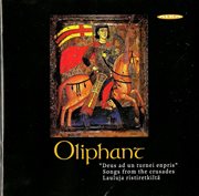 Oliphant : Songs From The Crusades cover image