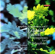 Tubin : Complete Symphonies, Vol. 3 (nos. 4 And 7) cover image