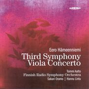 Hameenniemi, E. : Symphony No. 3 / Viola Concerto cover image