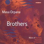 Orpana, Masa : Brothers cover image