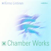 Lintinen, K. : Marcheairrag / Vesi / Col. 2 / Saxophone Trio / Canonische Begegnungen / David And cover image