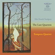 Nordgren : The Last Quartets cover image