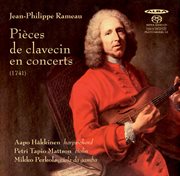 Rameau : Pièces De Clavecin En Concerts (1741) cover image