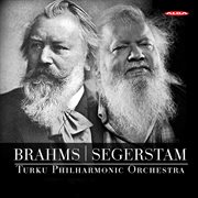 Brahms : Symphony No. 1. Segerstam. Symphony No. 288 "Letting The Flow Go On..." cover image