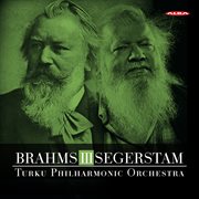 Brahms : Symphony No. 3, Op. 90. Leif Segerstam. Symphony No. 294 cover image