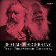 Brahms : Symphony No. 4 In E Minor. Leif Segerstam. Symphony No. 295 cover image