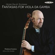 Telemann : Fantasias For Viola Da Gamba cover image