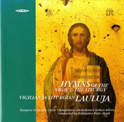 Hymns Of The Vigil And The Liturgy cover image