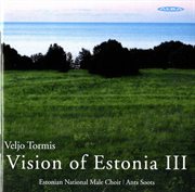 Tormis : Vision Of Estonia Iii cover image
