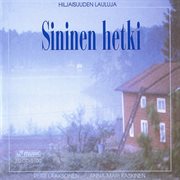 Sininen Hetki (hiljaisuuden Lauluja 3) cover image