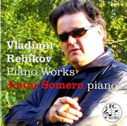 Rebikov : Piano Works cover image