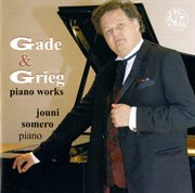 Gade & Grieg : Piano Works cover image